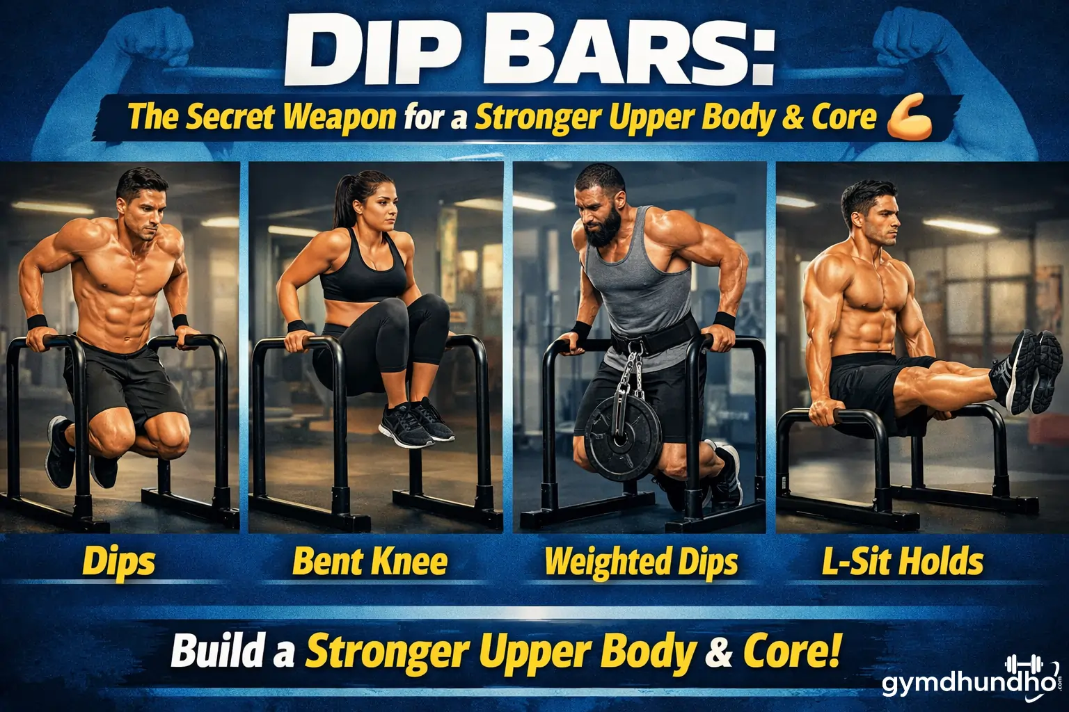 Dip Bars The Secret Weapon for a Stronger Upper Body & Core