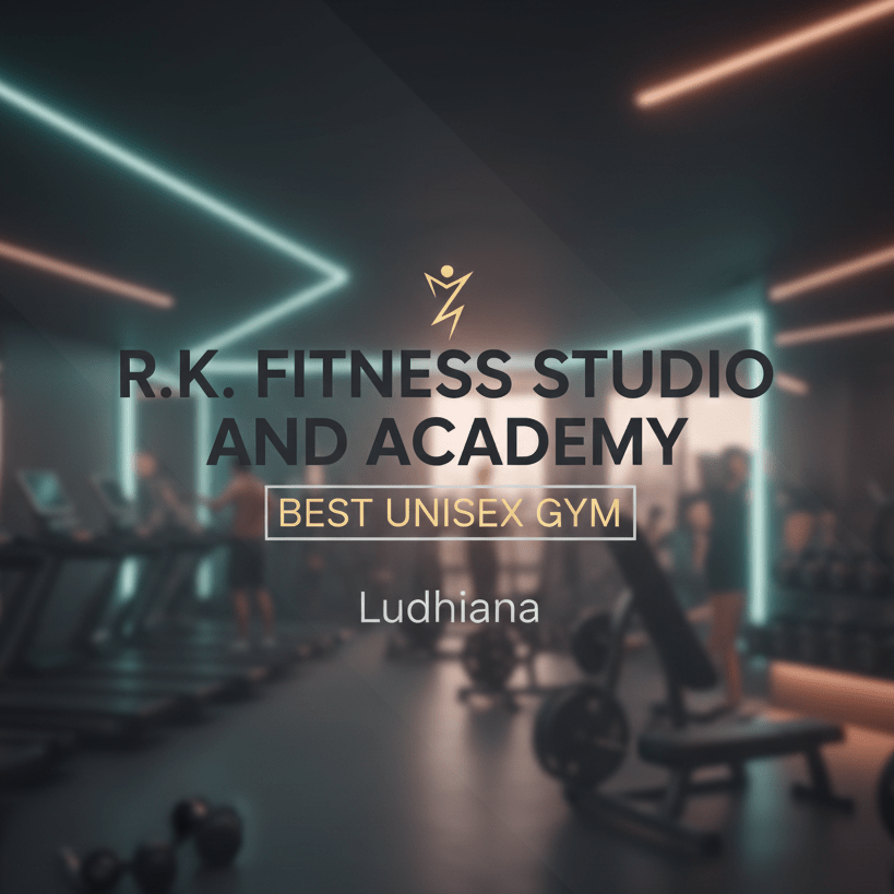 R.K Fitness Studio & Academy Unisex Gym Ludhiana
