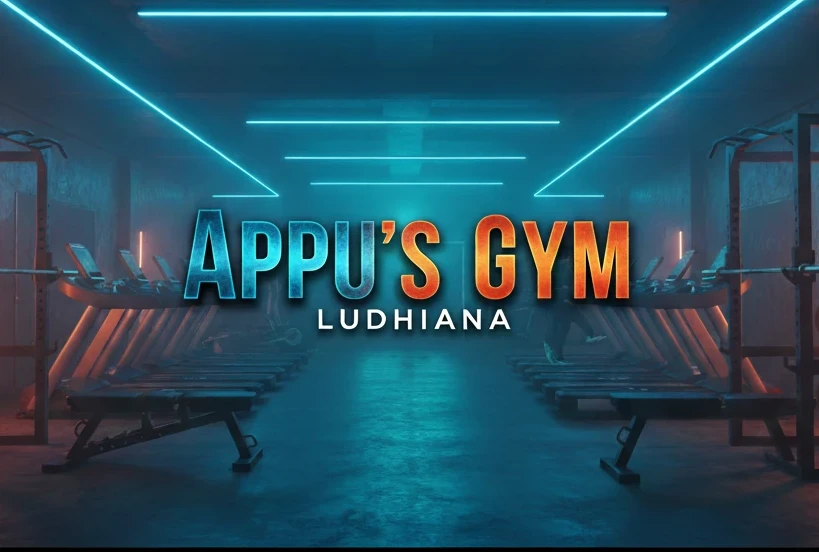 Appu's Gym Ludhiana