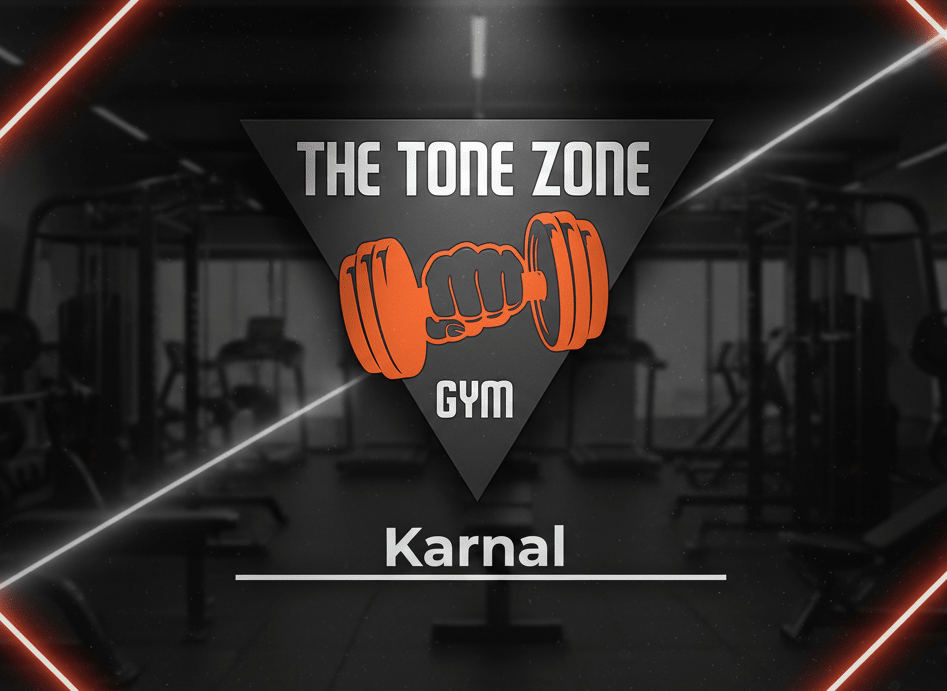 THE TONE ZONE GYM KARNAL