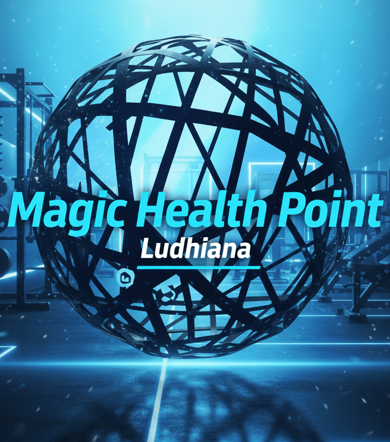 Magic Health Point Ludhiana