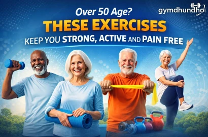 Over 50 Age? These Exercises Keep You Strong, Active and Pain Free